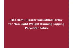 [Hot Item] Rigorer Basketball Jersey for Men Light Weight Running Jogging Polyester Fabric
