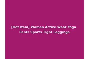 [Hot Item] Women Active Wear Yoga Pants Sports Tight Leggings