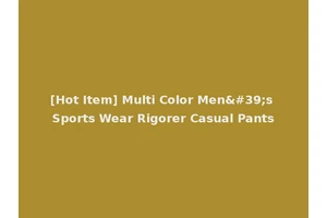 [Hot Item] Multi Color Men's Sports Wear Rigorer Casual Pants