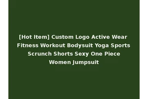 [Hot Item] Custom Logo Active Wear Fitness Workout Bodysuit Yoga Sports Scrunch Shorts Sexy One Piece Women Jumpsuit