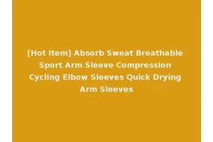 [Hot Item] Absorb Sweat Breathable Sport Arm Sleeve Compression Cycling Elbow Sleeves Quick Drying Arm Sleeves