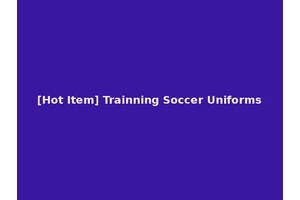 [Hot Item] Trainning Soccer Uniforms