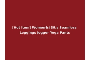 [Hot Item] Women's Seamless Leggings Jogger Yoga Pants