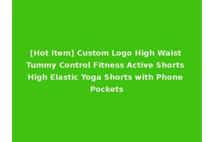 [Hot Item] Custom Logo High Waist Tummy Control Fitness Active Shorts High Elastic Yoga Shorts with Phone Pockets