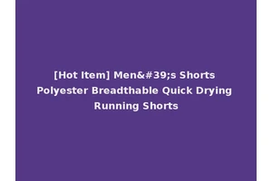 [Hot Item] Men's Shorts Polyester Breadthable Quick Drying Running Shorts