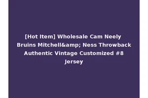 [Hot Item] Wholesale Cam Neely Bruins Mitchell&amp; Ness Throwback Authentic Vintage Customized #8 Jersey