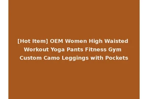 [Hot Item] OEM Women High Waisted Workout Yoga Pants Fitness Gym Custom Camo Leggings with Pockets