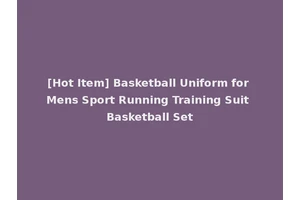 [Hot Item] Basketball Uniform for Mens Sport Running Training Suit Basketball Set