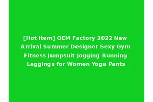[Hot Item] OEM Factory 2022 New Arrival Summer Designer Sexy Gym Fitness Jumpsuit Jogging Running Leggings for Women Yoga Pants