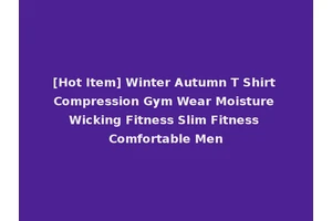 [Hot Item] Winter Autumn T Shirt Compression Gym Wear Moisture Wicking Fitness Slim Fitness Comfortable Men