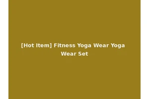 [Hot Item] Fitness Yoga Wear Yoga Wear Set