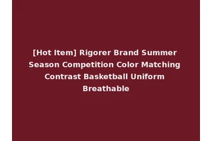 [Hot Item] Rigorer Brand Summer Season Competition Color Matching Contrast Basketball Uniform Breathable