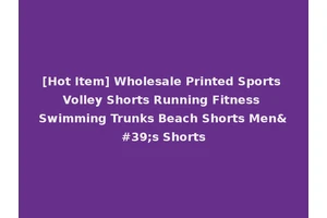 [Hot Item] Wholesale Printed Sports Volley Shorts Running Fitness Swimming Trunks Beach Shorts Men's Shorts