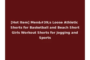 [Hot Item] Men's Loose Athletic Shorts for Basketball and Beach Short Girls Workout Shorts for Jogging and Sports