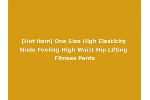 [Hot Item] One Size High Elasticity Nude Feeling High Waist Hip Lifting Fitness Pants