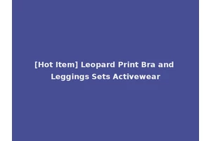 [Hot Item] Leopard Print Bra and Leggings Sets Activewear