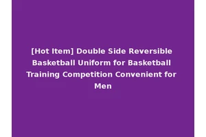 [Hot Item] Double Side Reversible Basketball Uniform for Basketball Training Competition Convenient for Men