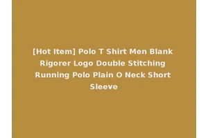 [Hot Item] Polo T Shirt Men Blank Rigorer Logo Double Stitching Running Polo Plain O Neck Short Sleeve
