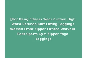 [Hot Item] Fitness Wear Custom High Waist Scrunch Butt Lifting Leggings Women Front Zipper Fitness Workout Pant Sports Gym Zipper Yoga Leggings
