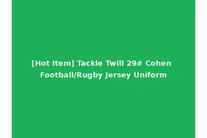 [Hot Item] Tackle Twill 29# Cohen Football/Rugby Jersey Uniform