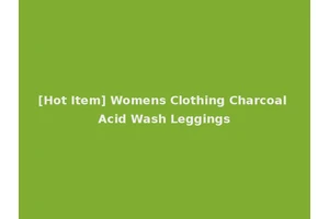 [Hot Item] Womens Clothing Charcoal Acid Wash Leggings