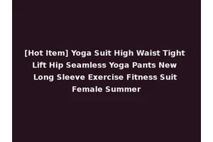 [Hot Item] Yoga Suit High Waist Tight Lift Hip Seamless Yoga Pants New Long Sleeve Exercise Fitness Suit Female Summer
