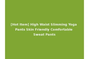 [Hot Item] High Waist Slimming Yoga Pants Skin Friendly Comfortable Sweat Pants
