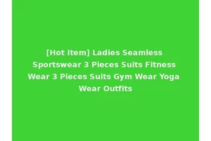 [Hot Item] Ladies Seamless Sportswear 3 Pieces Suits Fitness Wear 3 Pieces Suits Gym Wear Yoga Wear Outfits