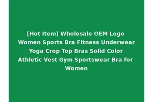 [Hot Item] Wholesale OEM Logo Women Sports Bra Fitness Underwear Yoga Crop Top Bras Solid Color Athletic Vest Gym Sportswear Bra for Women
