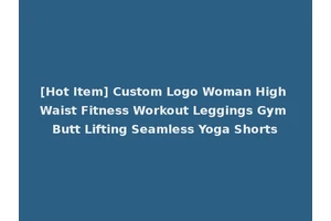 [Hot Item] Custom Logo Woman High Waist Fitness Workout Leggings Gym Butt Lifting Seamless Yoga Shorts