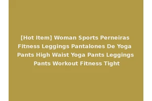 [Hot Item] Woman Sports Perneiras Fitness Leggings Pantalones De Yoga Pants High Waist Yoga Pants Leggings Pants Workout Fitness Tight