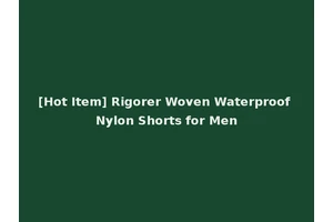 [Hot Item] Rigorer Woven Waterproof Nylon Shorts for Men
