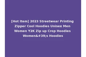 [Hot Item] 2023 Streetwear Printing Zipper Cool Hoodies Unisex Men Women Y2K Zip up Crop Hoodies Women's Hoodies