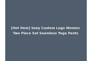[Hot Item] Sexy Custom Logo Women Two Piece Set Seamless Yoga Pants