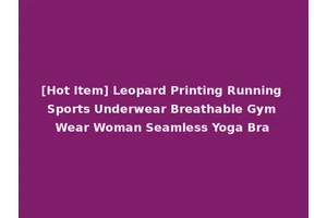 [Hot Item] Leopard Printing Running Sports Underwear Breathable Gym Wear Woman Seamless Yoga Bra