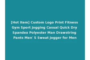 [Hot Item] Custom Logo Print Fitness Gym Sport Jogging Casual Quick Dry Spandex Polyester Man Drawstring Pants Men′ S Sweat Jogger for Men