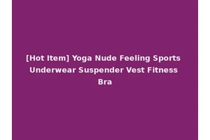 [Hot Item] Yoga Nude Feeling Sports Underwear Suspender Vest Fitness Bra