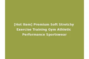 [Hot Item] Premium Soft Stretchy Exercise Training Gym Athletic Performance Sportswear