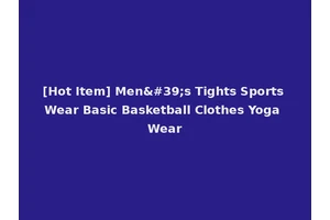 [Hot Item] Men's Tights Sports Wear Basic Basketball Clothes Yoga Wear