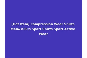 [Hot Item] Compression Wear Shirts Men's Sport Shirts Sport Active Wear