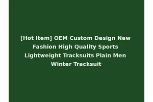 [Hot Item] OEM Custom Design New Fashion High Quality Sports Lightweight Tracksuits Plain Men Winter Tracksuit