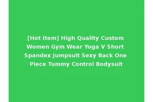 [Hot Item] High Quality Custom Women Gym Wear Yoga V Short Spandex Jumpsuit Sexy Back One Piece Tummy Control Bodysuit
