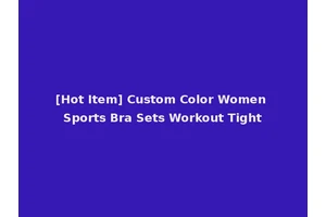 [Hot Item] Custom Color Women Sports Bra Sets Workout Tight