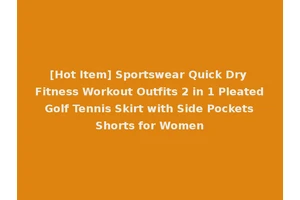 [Hot Item] Sportswear Quick Dry Fitness Workout Outfits 2 in 1 Pleated Golf Tennis Skirt with Side Pockets Shorts for Women