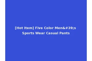 [Hot Item] Five Color Men's Sports Wear Casual Pants