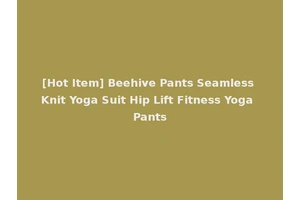 [Hot Item] Beehive Pants Seamless Knit Yoga Suit Hip Lift Fitness Yoga Pants