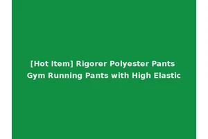 [Hot Item] Rigorer Polyester Pants Gym Running Pants with High Elastic