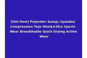 [Hot Item] Polyester &amp; Spandex Compression Tops Men's Sports Wear Breadthable Quick Drying Active Wear