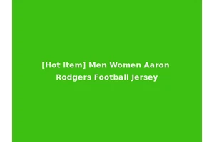 [Hot Item] Men Women Aaron Rodgers Football Jersey