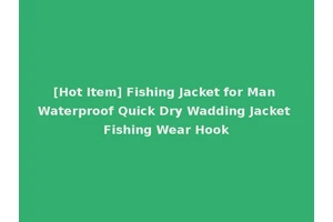 [Hot Item] Fishing Jacket for Man Waterproof Quick Dry Wadding Jacket Fishing Wear Hook